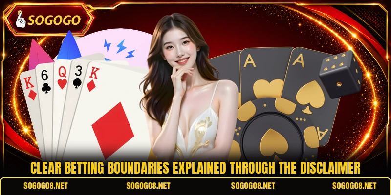 Clear betting boundaries explained through the disclaimer Clear betting boundaries explained through the disclaimer
