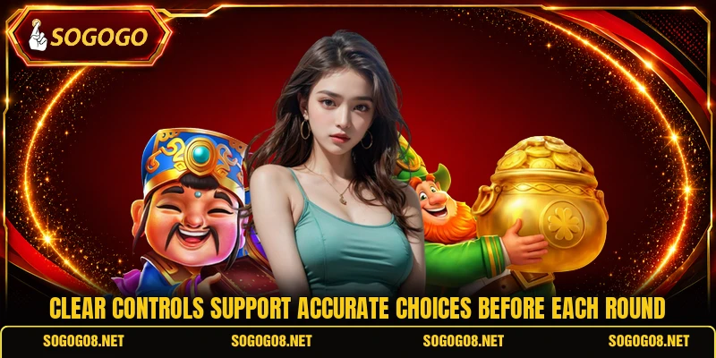 Clear controls support accurate choices before each round