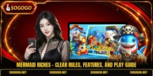 Mermaid Riches - Clear Rules, Features, And Play Guide