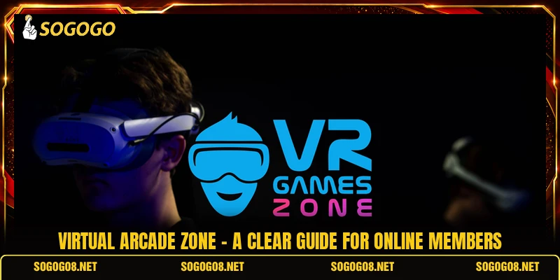 Virtual Arcade Zone - A Clear Guide For Online Members